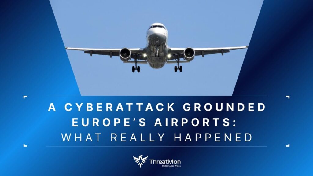 A Cyberattack Grounded Europe’s Airports: What Really Happened