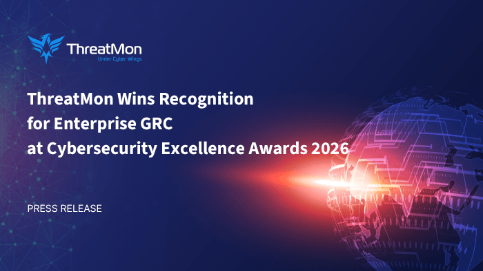 ThreatMon Wins Recognition for Enterprise GRC at Cybersecurity Excellence Awards 2026.