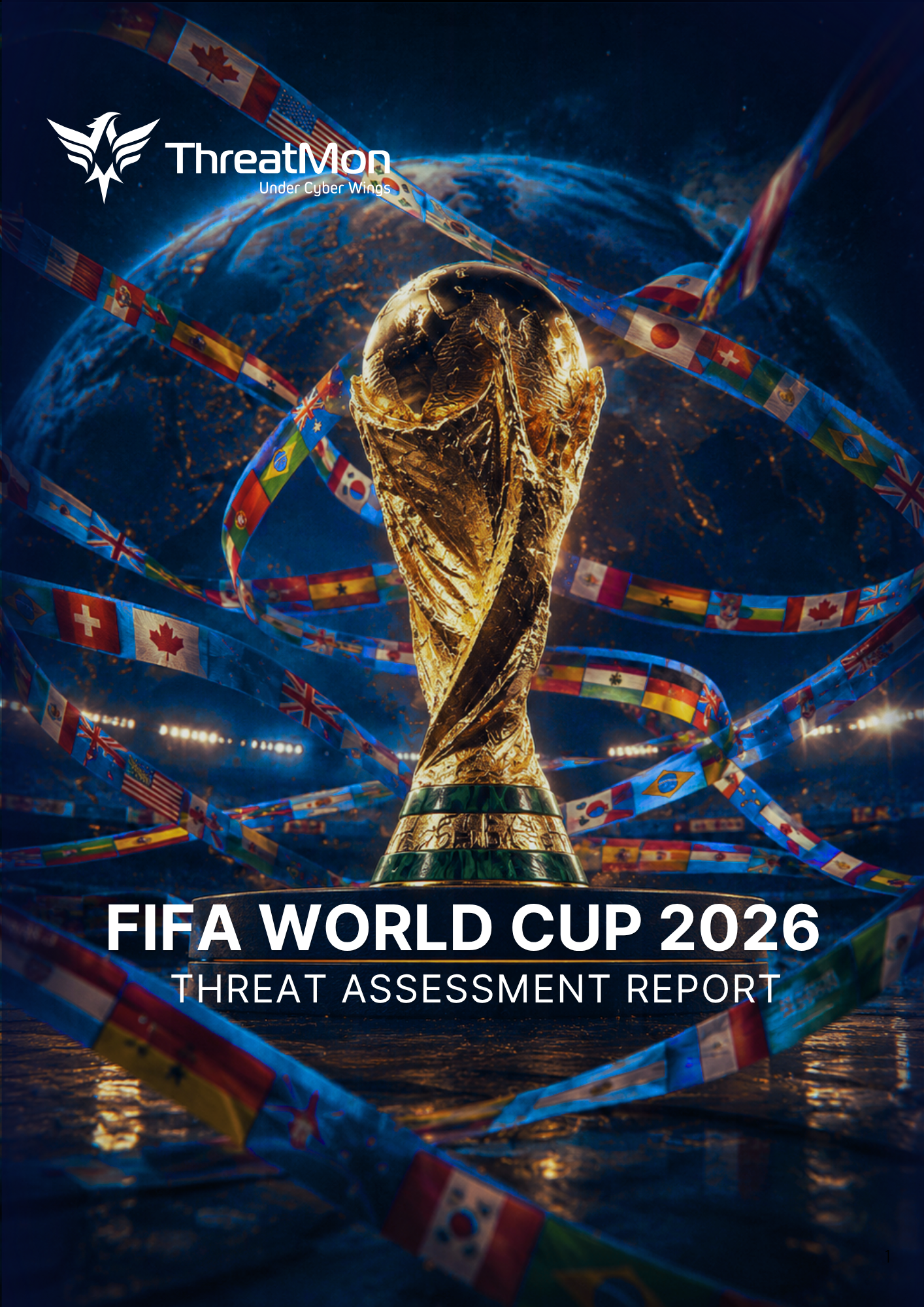 FIFA World Cup 2026 Threat Assessment Report